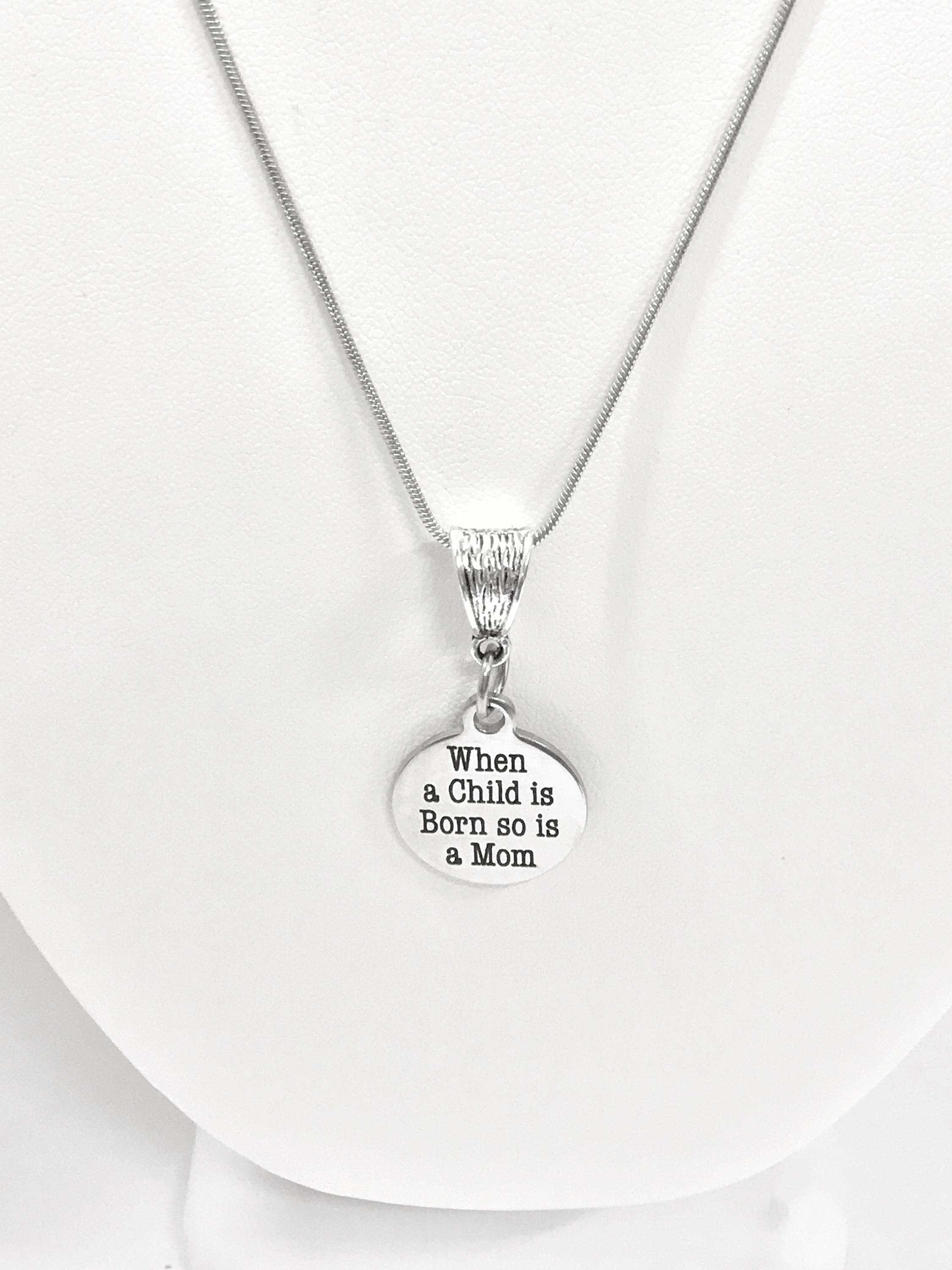 New Mom Necklace Gift, When A Child Is Born So Is A Mom Necklace, New Mom Gift, New Mother Necklace, Gift For A New Mom, New Baby New Mom