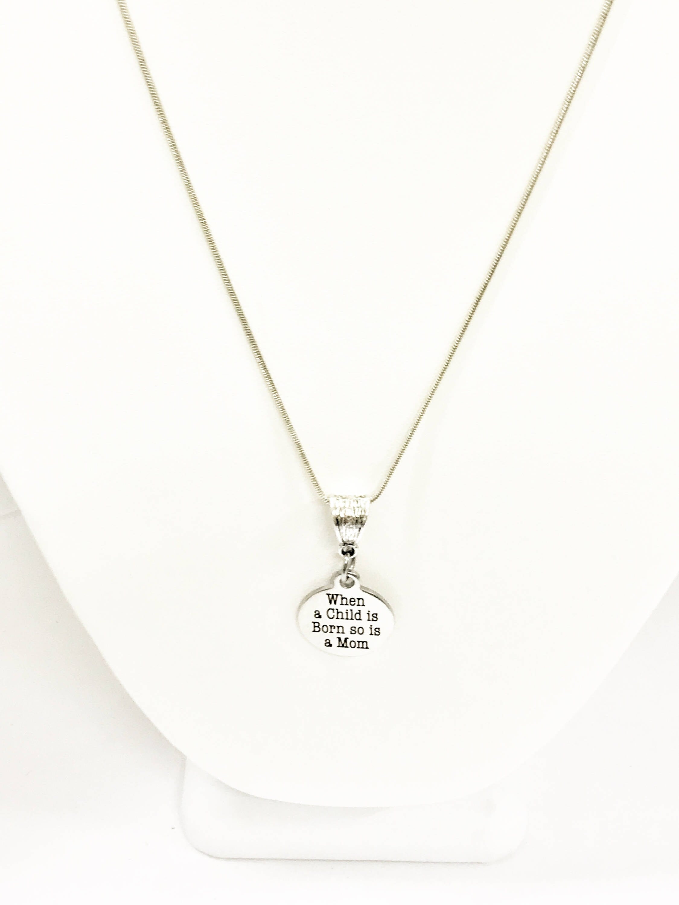 New Mom Necklace Gift, When A Child Is Born So Is A Mom Necklace, New Mom Gift, New Mother Necklace, Gift For A New Mom, New Baby New Mom